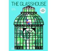 Glasshouse Helene Druvert Hardback Thames Hudson Ltd Picture stor