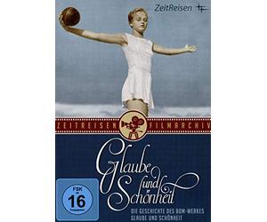 Glaube und Schönheit - Die Geschichte des BDM Werkes