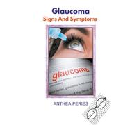 Glaucoma Signs And Symptoms (Eye Care)