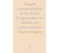 Glaucus: A practical guide to the shore's living wonders for families and curious travelers