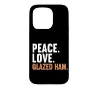 glazed hams Funny glazed ham Case for iPhone 15 Pro