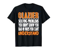 Glazier Fixes Everything Funny Logic Trade Quote T-Shirt
