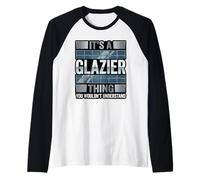 Glazier Thing You Would Not Understand Glass Worker Raglan Baseball Tee