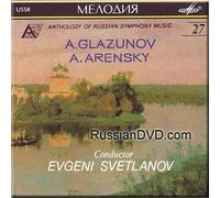 Glazunov - Anthology of Russian Symphony Music No. 27 - A. Glazunov, A. Arensky (UK
