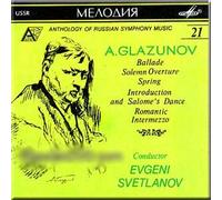 Glazunov - Anthology of Russian Sympohny Music No.21