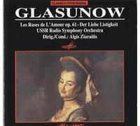 Glazunov: Les Ruses de L'Amour / The Sea / March on a Russian Theme
