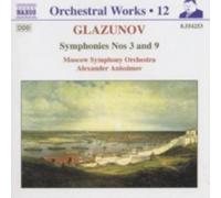 GLAZUNOV/MOSCOW SYM ORCH/ALEXANDER ANISSIMOV: SYMPHONIES 3 & 9 - CD