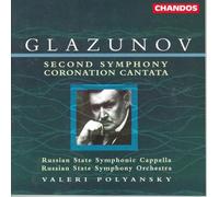 Glazunov: Symphony No. 2 / Coronation Cantata