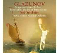 Glazunov: Symphony No. 6/la Mer