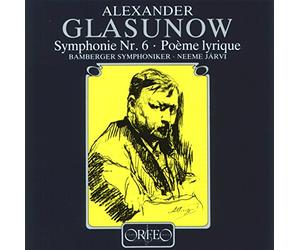 Glazunov: Symphony No.6, Lyric Poem
