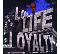 Glc - Love, Life, Loyalty