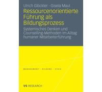 Glckler - Ressourcenorientierte Fhrung als Bildungsprozess Systemi - X555z