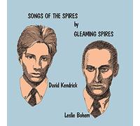 Gleaming Spires - Songs Of The Spires