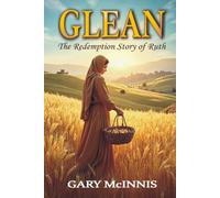 Glean: The Redemption Story of Ruth