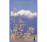 Gleanings in Buddha-Fields