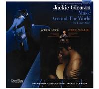 Gleason, Jackie - Romeo & Juliet / Music Around the World