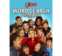 Glee Word Search Puzzle Book: A Collection Of Interesting Puzzles About Your Favorite Series Helps You Relax And Relieve Stress.