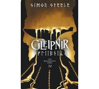 Gleipnir (The Wolfblight Saga)