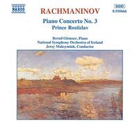 Glemser - RACHMANINOV: Piano Concerto No. 3 / Prince Rostislav