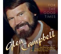 Glen Campbell For the Good Times (CD) Album (US IMPORT)
