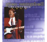 Glen Campbell - Glen Campbell Greatest Live