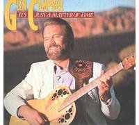 Glen Campbell - GLEN CAMPBELL It's Just a Matter of Time 1985