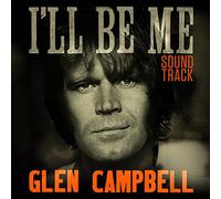 Glen Campbell - I'll Be Me (Official Soundtrack)