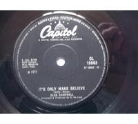 GLEN CAMPBELL It's Only Make Believe / Pave Your Way Into Tomorrow 7" Vinyl