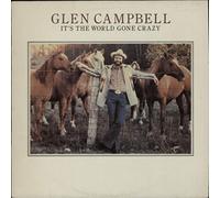 Glen Campbell - It's the World Gone Crazy