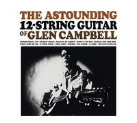 Glen Campbell - The Astounding 12-String Guitar Of [VINYL]