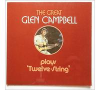 Glen Campbell - The Great Glen Campbell Plays Twelve String