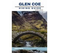 GLEN COE (Wander & Trek: The Ultimate Hiking Guide Series)
