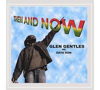 Glen Gentles Aka Daya Son - Now And Them