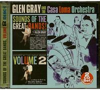 Glen Gray & the Casa Loma Orch - Sounds of the Great Bands, Vol