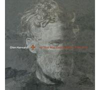Glen Hansard - All That Was East Is West Of Me Now [VINYL]