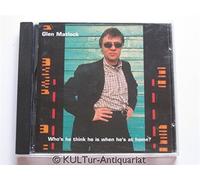 Glen Matlock - Whos He Think He Is When Hes