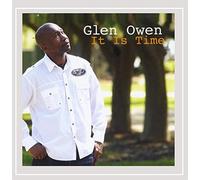 Glen Owen - It is Time