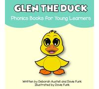 Glen the Duck: A Consonant Blends Book for Emergent Readers (Consonant Blends Books for Emergent Readers)