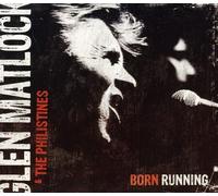 Glen -& The Philistines- Matlock - Born Running