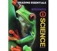 Glencoe Iscience, Integrated Course 1, Grade 6, Reading Essentials, Student Edition (Integrated Science)