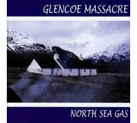 Glencoe Massacre by North Sea Gas (2008) Audio CD