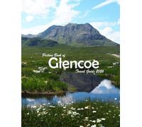 Glencoe Mountain, Scotland, UK: A Visual Journey Through Stunning Landmarks.