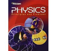 Glencoe Physics: Principles & Problems, Student Edition (Glencoe Science)