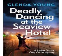 Glenda Young Deadly Dancing at the Seaview Hotel Hardback Book Glenda Young Multicolor