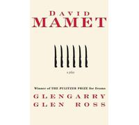 Glengarry Glen Ross: A Play by David Mamet (English) Paperback Book
