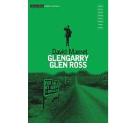 Glengarry Glen Ross: A Play in Two Acts (Modern Classics)