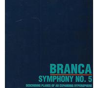 Glenn Branca - Symphony No. 5: ...Hypersphere