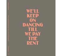 Glenn Brown: We’ll Keep On Dancing Till We Pay the Rent