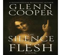 Glenn Cooper The Silence of Flesh Paperback Book Glenn Cooper Multicolor