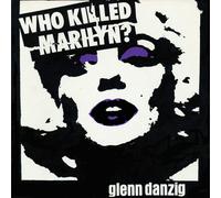 Glenn Danzig & The Misfits Who Killed Marilyn? (CD) Album (US IMPORT)